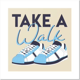 Take a Walk Posters and Art